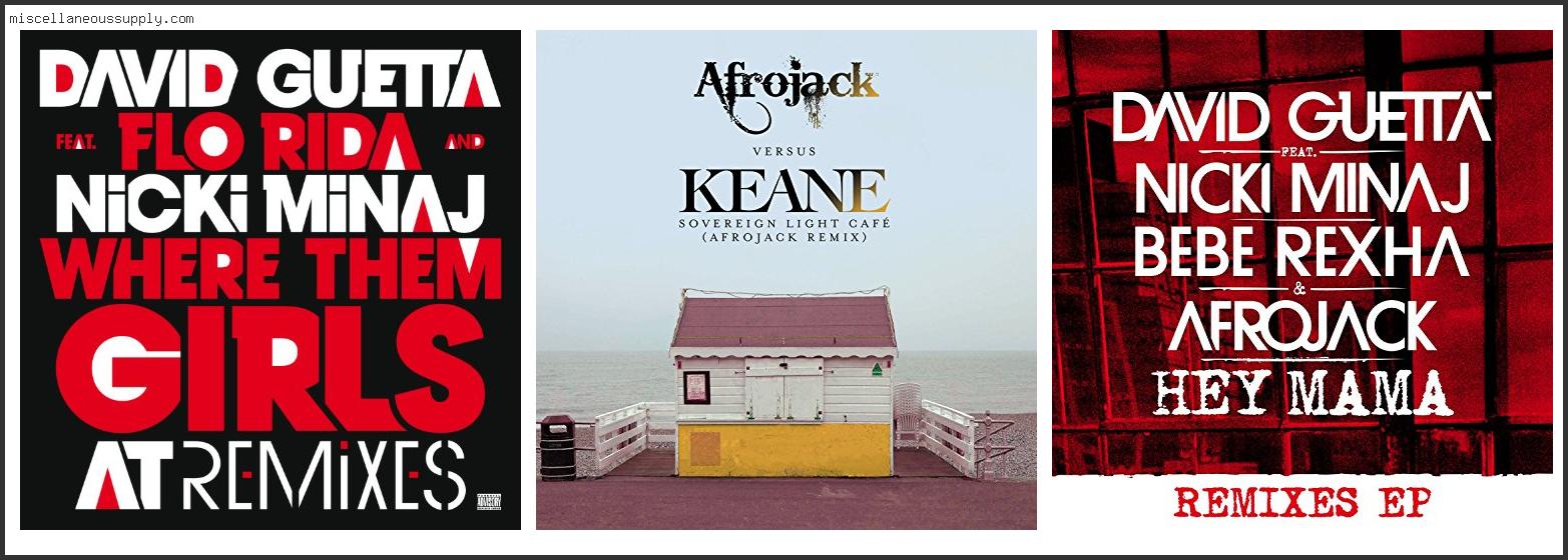 Best Afrojack Remixes