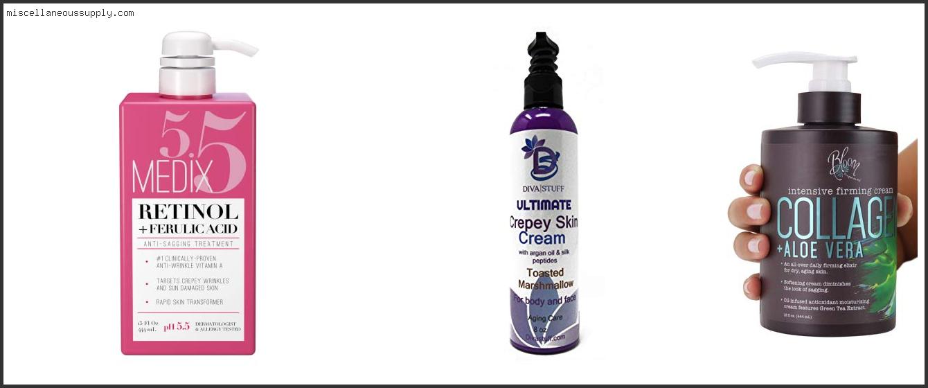Best Body Cream For Dry Crepey Skin