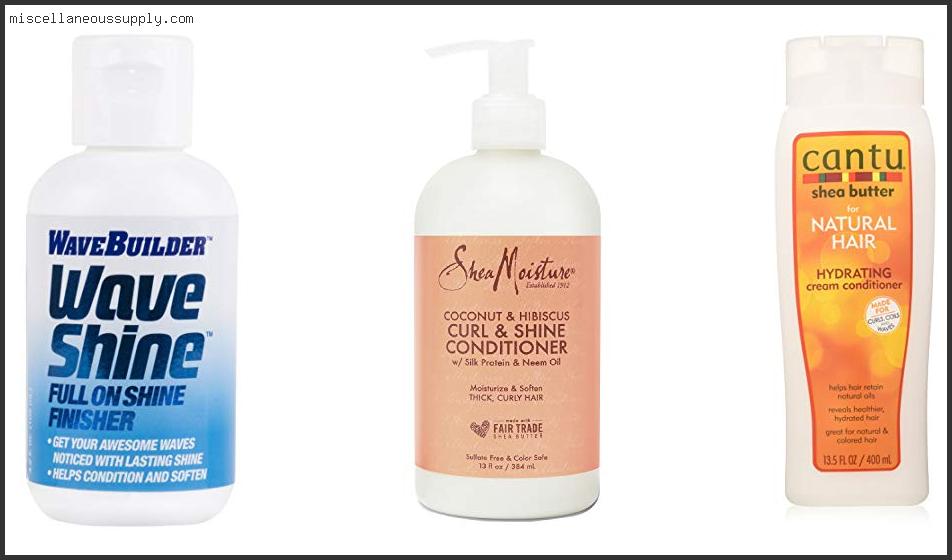 Best Conditioner For 360 Waves